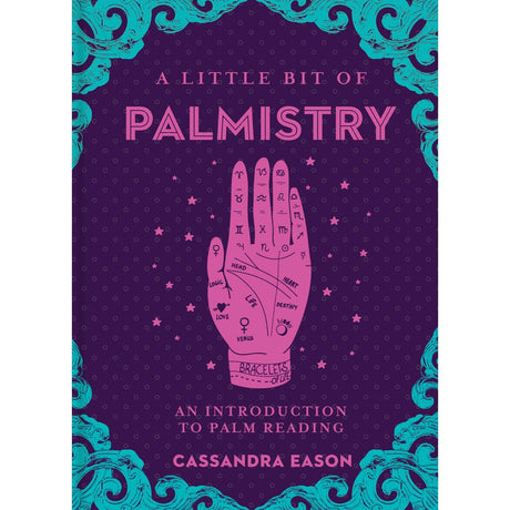 A Little Bit of Palmistry (Hardcover) by Cassandra Eason - Magick Magick.com