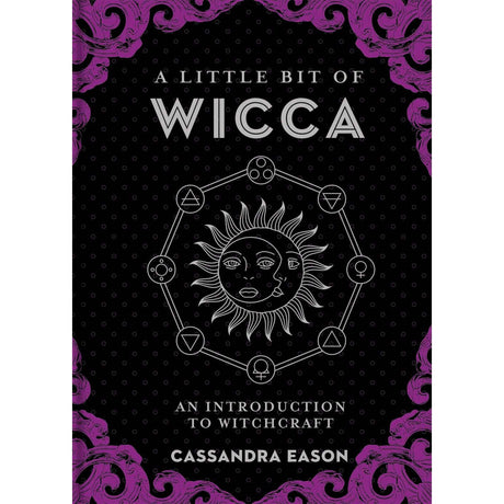 A Little Bit of Wicca (Hardcover) by Cassandra Eason - Magick Magick.com