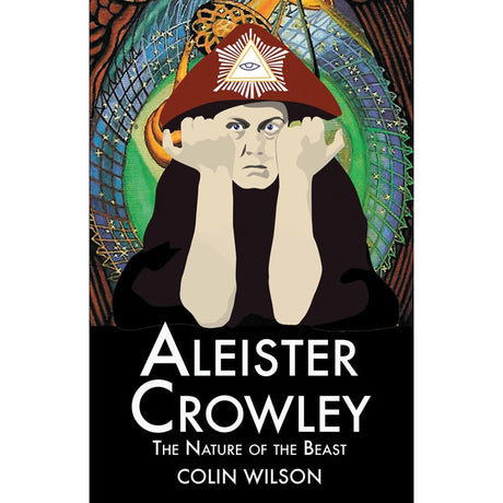 Aleister Crowley by Colin Wilson - Magick Magick.com