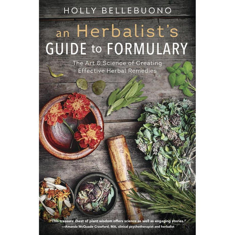 An Herbalist's Guide to Formulary by Holly Bellebuono - Magick Magick.com