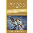 Angels for Beginners by Richard Webster - Magick Magick.com