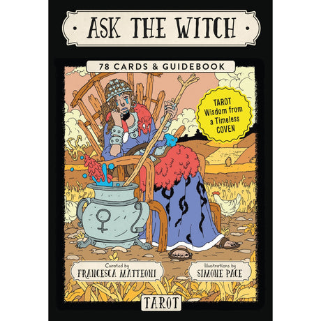 Ask The Witch Tarot by Francesca Matteoni, Simone Pace - Magick Magick.com