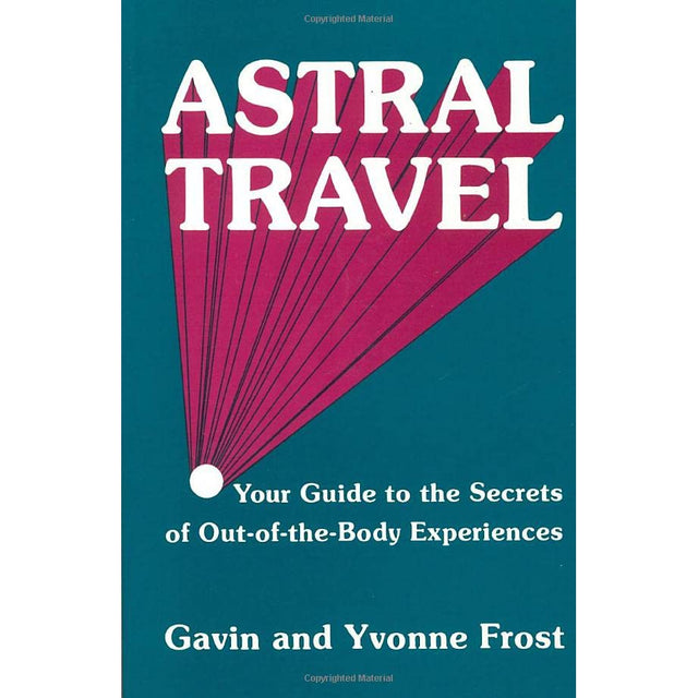 Astral Travel by Yvonne Frost - Magick Magick.com