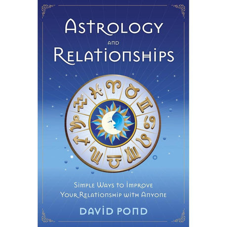 Astrology & Relationships by David Pond - Magick Magick.com