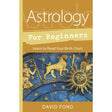 Astrology for Beginners by David Pond - Magick Magick.com