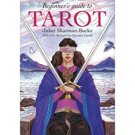 Beginner's Guide to Tarot by Juliet Sharman-Burke - Magick Magick.com