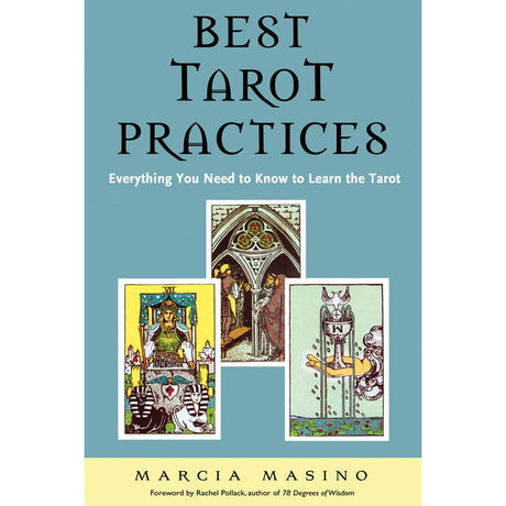 Best Tarot Practices by Marcia Masino - Magick Magick.com