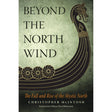 Beyond the North Wind by Christopher McIntosh - Magick Magick.com