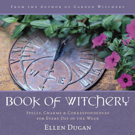 Book of Witchery by Ellen Dugan - Magick Magick.com