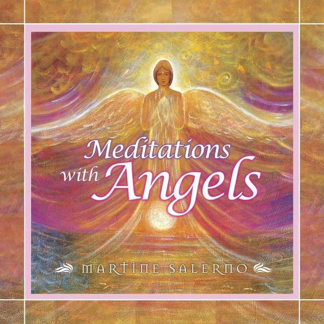 CD: Meditations with Angels by Martine Salerno - Magick Magick.com