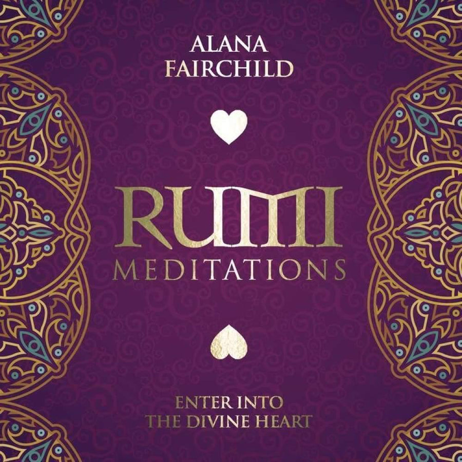 CD: Rumi Meditations by Alana Fairchild - Magick Magick.com