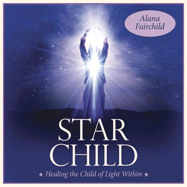 CD: Star Child by Alana Fairchild - Magick Magick.com