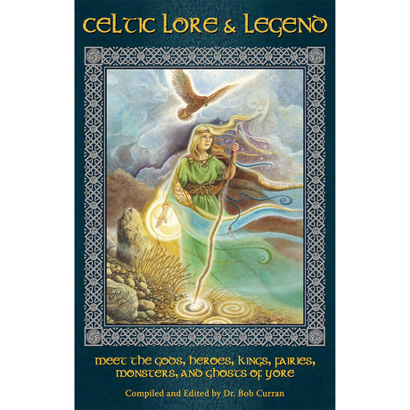 Celtic Lore and Legend by Dr. Bob Curran - Magick Magick.com