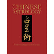 Chinese Astrology (Hardcover) by James Trapp - Magick Magick.com