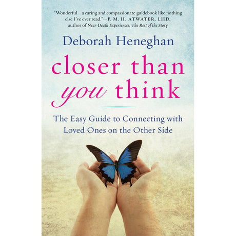 Closer Than You Think by Deborah Heneghan - Magick Magick.com