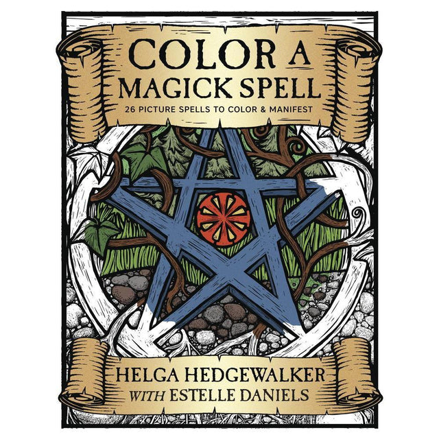 Color A Magick Spell by Helga Hedgawalker - Magick Magick.com