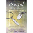 Crystal Awareness by Catherine Bowman - Magick Magick.com