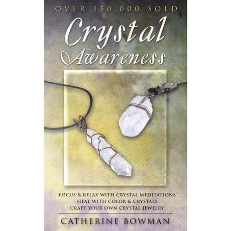 Crystal Awareness by Catherine Bowman - Magick Magick.com