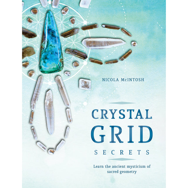 Crystal Grid Secrets by Nicola Mcintosh - Magick Magick.com