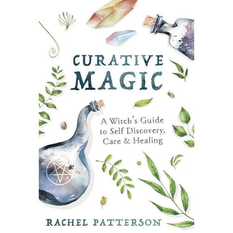 Curative Magic by Rachel Patterson - Magick Magick.com