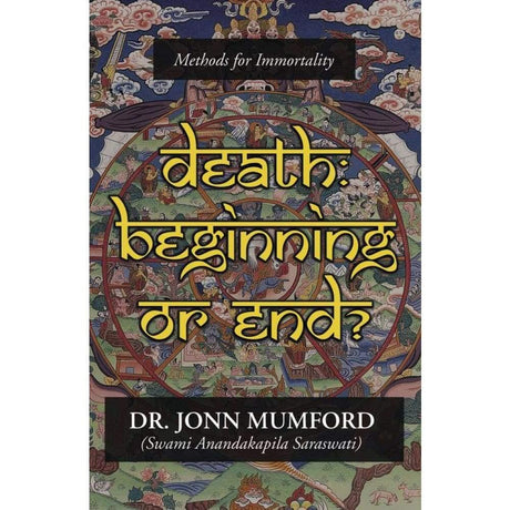 Death: Beginning or End? by Jonn Mumford - Magick Magick.com