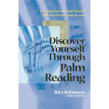 Discover Yourself Through Palm Reading by Rita Robinson - Magick Magick.com
