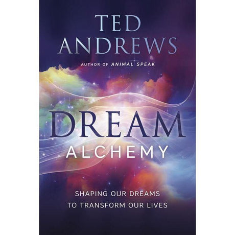 Dream Alchemy by Ted Andrews - Magick Magick.com