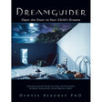 Dreamguider by Denyse Beaudet, PhD - Magick Magick.com