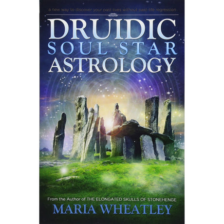 Druidic Soul Star Astrology by Maria Wheatley - Magick Magick.com