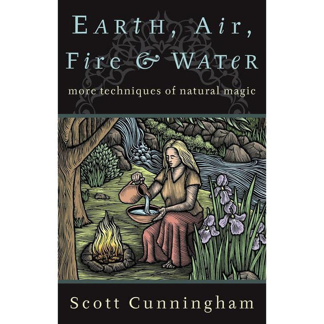 Earth, Air, Fire & Water by Scott Cunningham - Magick Magick.com