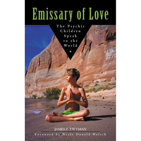 Emissary of Love by James F. Twyman - Magick Magick.com