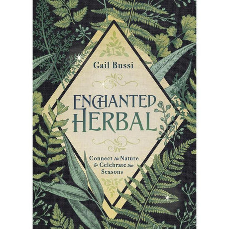 Enchanted Herbal by Gail Bussi - Magick Magick.com