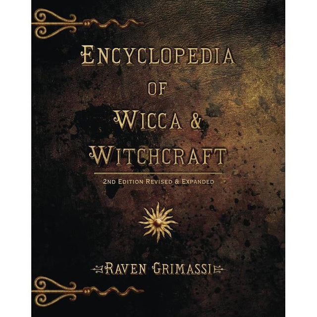 Encyclopedia of Wicca & Witchcraft by Raven Grimassi - Magick Magick.com