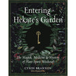 Entering Hekate's Garden by Cyndi Brannen - Magick Magick.com