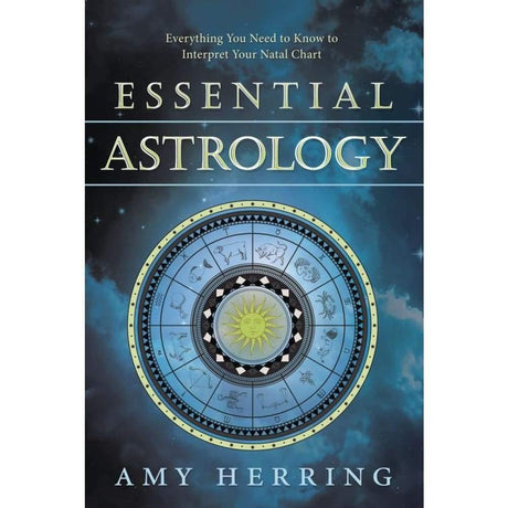 Essential Astrology by Amy Herring - Magick Magick.com