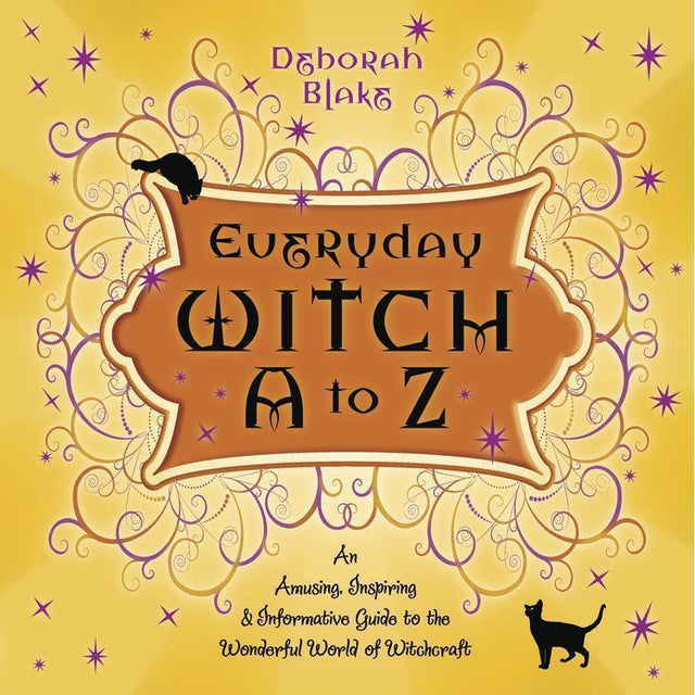 Everyday Witch A to Z by Deborah Blake - Magick Magick.com