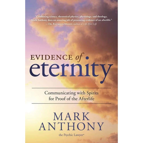 Evidence of Eternity by Mark Anthony - Magick Magick.com