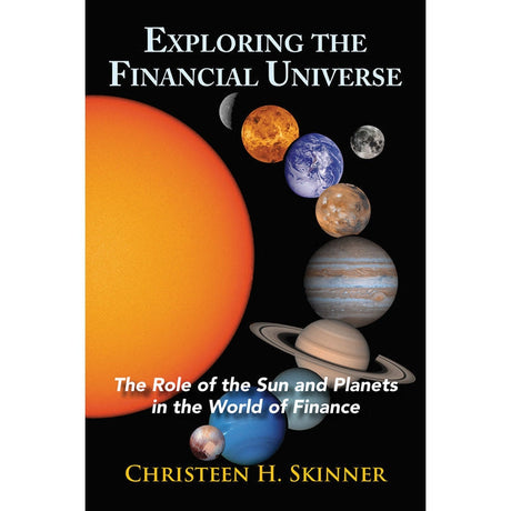 Exploring the Financial Universe by Christeen H. Skinner - Magick Magick.com