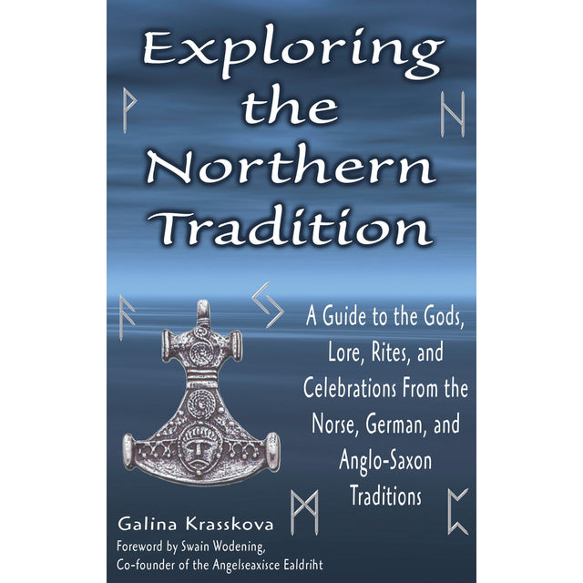 Exploring the Northern Tradition by Galina Krasskova - Magick Magick.com