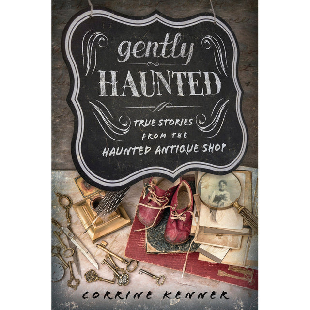 Gently Haunted by Corrine Kenner - Magick Magick.com