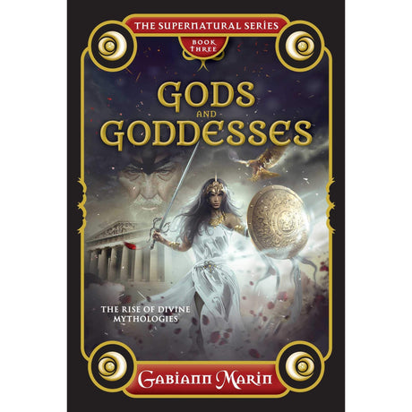 Gods and Goddesses by Gabiann Marin - Magick Magick.com