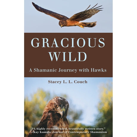 Gracious Wild by Stacey L.L. Couch - Magick Magick.com