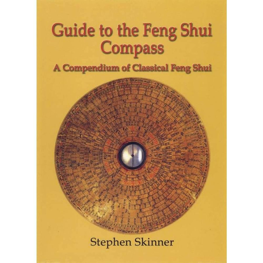 Guide to the Feng Shui Compass by Dr Stephen Skinner - Magick Magick.com