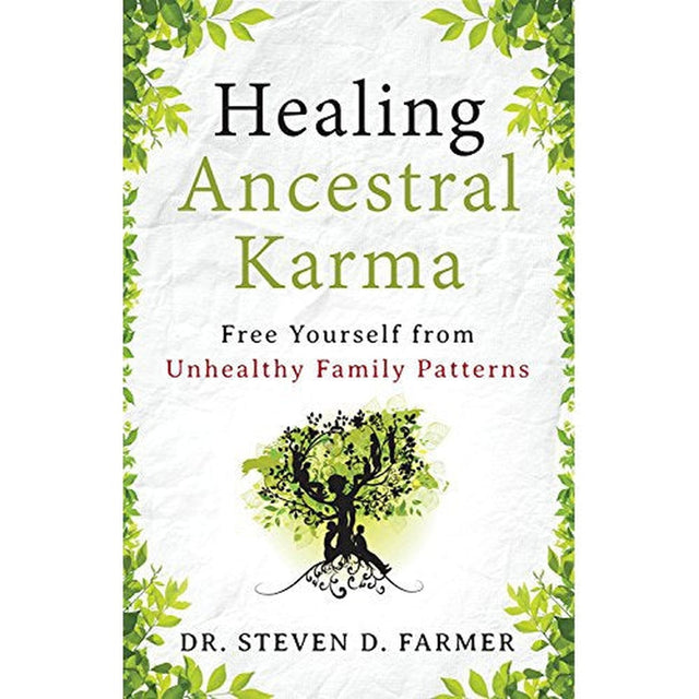 Healing Ancestral Karma by Dr. Steven Farmer - Magick Magick.com