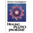 Healing Pluto Problems by Donna Cunningham - Magick Magick.com