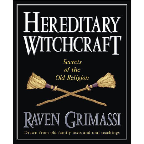 Hereditary Witchcraft by Raven Grimassi - Magick Magick.com