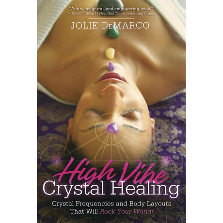 High Vibe Crystal Healing by Jolie Demarco - Magick Magick.com