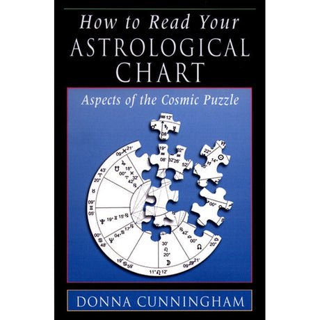 How to Read Your Astrological Chart by Donna Cunningham - Magick Magick.com