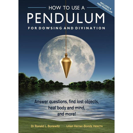 How to Use a Pendulum for Dowsing and Divination Kit by Dr. Ronald L. Bonewitz, Lilian Verner-Bonds - Magick Magick.com