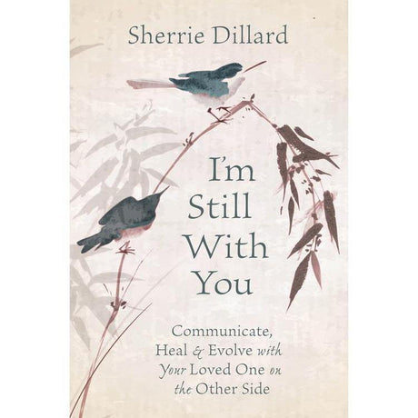 I'm Still With You by Sherrie Dillard - Magick Magick.com